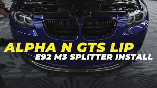 Installing the Alpha N GTS Lip on my 800 Mile E92 M3