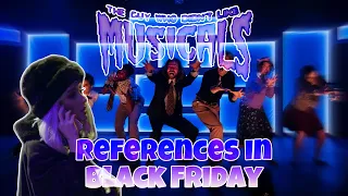 Starkid | TGWDLM References in Black Friday Part 1