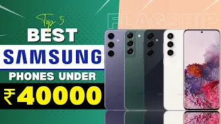 4 Best Samsung Smartphone Under 40000 in India 2024 | Samsung Phone Under 40000 in India 2024