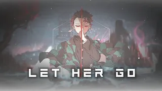 Let her go [audio edit]