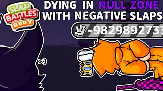 What If You Die In Null Zone With Negative Slaps? | Slap Battles Roblox