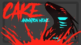 CAKE // ORIGINAL ANIMATION MEME | (flash/blood warning)