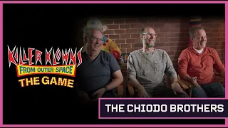 Killer Klowns from Outer Space: The Game — Behind the Scenes with The Chiodo Brothers