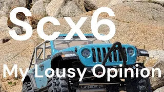 Scx6 My Lousy Opinion