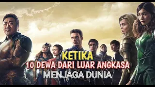 FB CHANNELR07 || KETIKA 10 DEWA MELAWAN SANG PENCIPTANYA || alur cerita ETERNAL(2021)