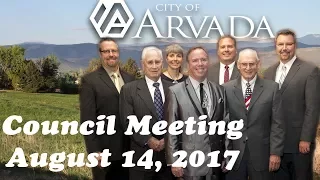 Arvada City Council Meeting - August 14, 2017