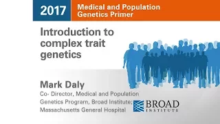 MPG Primer: Introduction to complex trait genetics (2017)