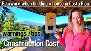 Building A House In Costa Rica - Costa Rica Real Estate & Construction Cost