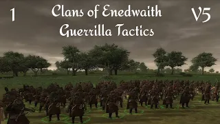 DaC V5 - Clans of Enedwaith 1: Guerrilla Tactics