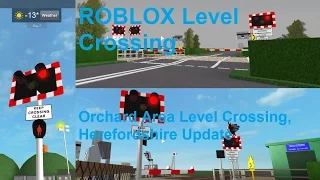 Orchard Area Level Crossing, Herefordshire Update