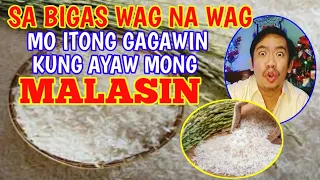 SA BIGAS, WAG NA WAG MO ITONG GAGAWIN KUNG AYAW MONG MALASIN...