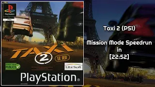 Taxi 2 (PS1) - Mission Mode Speedrun in [22:52] [PB]