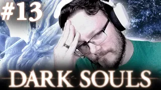 Aaron Plays: Dark Souls #13 (Blind Playthrough)