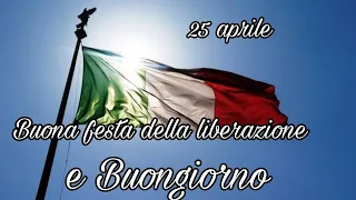 Buongiorno e buona festa della liberazione 🇮🇹 ❤