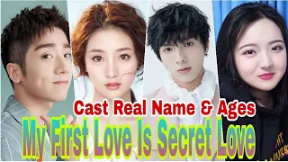 My First Love Is Secret Love Chinese Drama Cast Real Name & Age, Li Ming Jun, Zhu Li Lan BY ShowTime