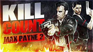 Max Payne 2: The Fall Of Max Payne (2003) Kill Count [Max Vs Mona]