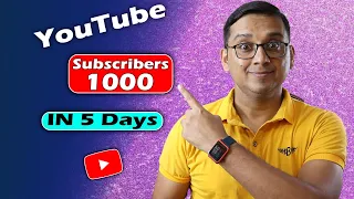 How to Get 1000 Subscribers in 5 Days? How to Get More Subscribers in YouTube 2023?