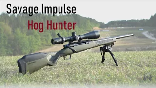 Shooting the Savage Impulse "Hog Hunter" in .308 Win