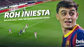 “Bermain Seperti Iniesta” Inilah Rahasia Dari Ketenangan Pedri Mempermalukan Para Pemain Lainnya