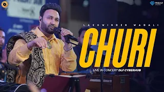 Churi - Live | Lakhwinder Wadali | HT City Friday Jam Season 8 | DLF Cyberhub | New Qawwali | Sufi