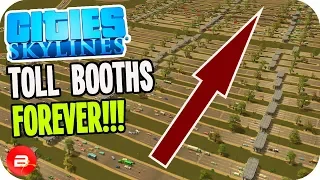 Scamming Citizens with Tolls to make MILLIONS! (Cities Skylines Toll Booths)