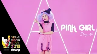 Pink Girl | Đông Nhi | Yeah1 Superstar (Offical MV)