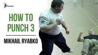 How to Punch by Mikhail Ryabko Part 3 of 3