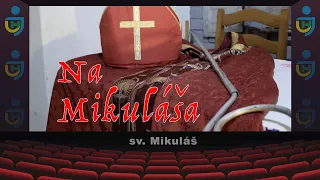 Zvyky od Martina do Vianoc – sv. Mikuláš