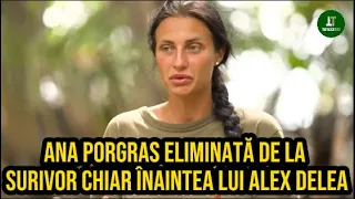 Ana Porgras eliminată de la Survivor All Stars chiar înaintea lui Alex Delea?