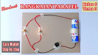 Cara Membuat Rangkaian Paralel Yang Mudah / Tugas Kelas 6 Tema 3