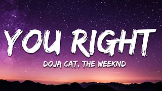 Doja Cat, The Weeknd - You Right (Lyrics)