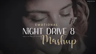 Emotional Mashup 2022 | Night Drive 8 | Relax Midnight Chillout | Sad Song | BICKY OFFICIAL