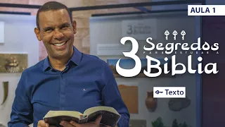 (AULA 1) Texto I 3 Segredos para Estudar a Bíblia #rodrigosilva #biblia