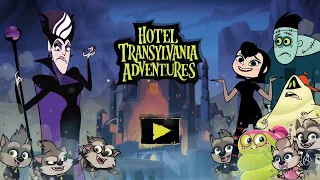 Монстры на каникулах: Приключения (Hotel Transylvania Adventures)