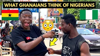 🇬🇭🇳🇬What Ghanaians Think of Nigeria & Nigerians is Unexpected😰
