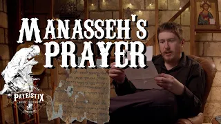 Lenten Prayer of King Manasseh