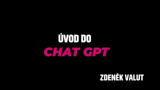 Umělá inteligence: komplexně & prakticky - BLOK 2: ChatGPT