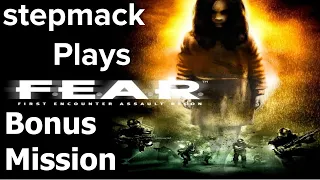 stepmack Plays F.E.A.R.: Bonus Mission (PS3) High Difficulty