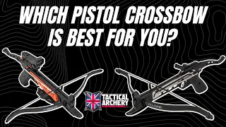 Which Pistol Crossbow Is Best For You? Comparison Video - Tactical Archery UK