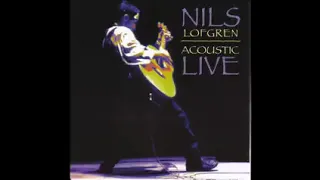 Nils Lofgren / Keith Don't Go [Acoustic Live]