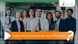 How Can a Manager Support Their Employees?