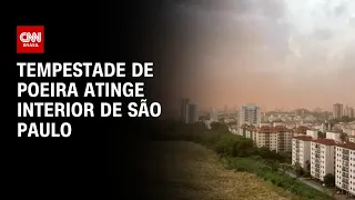 Tempestade de poeira atinge interior de São Paulo | AGORA CNN