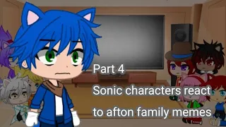 Sonic characters react to afton family memes||Part 4||Gacha club[OLD]