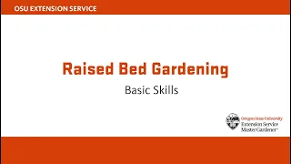 Around the Garden Series: Raised Bed Gardening