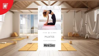 PILATES с Татьяной Масленковой | 7 апреля 2022 | Онлайн-тренировки World Class