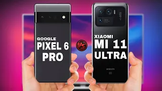 Google Pixel 6 Pro Vs Xiaomi Mi 11 Ultra | Full Comparison Design Specification