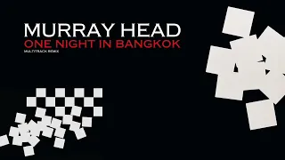 Murray Head - One Night In Bangkok (Extended 80s Version) (BodyAlive Remix)