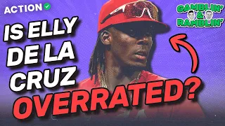 Is Elly De La Cruz OVERRATED? Who You Should Bet to Win MLB Rookie of the Year | Gamblin' & Ramblin'