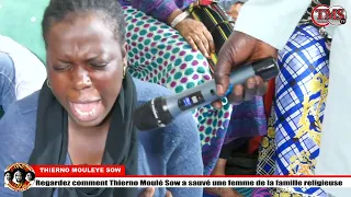 Regardez comment Thierno Moulé Sow a sauvé une femme de la famille religieuse=