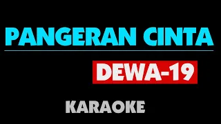 DEWA 19 - PANGERAN CINTA. Karaoke.